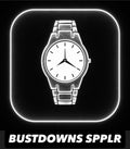 BUST DOWN WATCH  SUPPLR